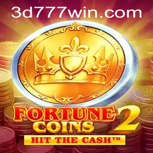 Exploring FortuneCoins2: A New Era in 3D Gaming with 3d777.COM
